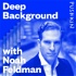 Deep Background with Noah Feldman