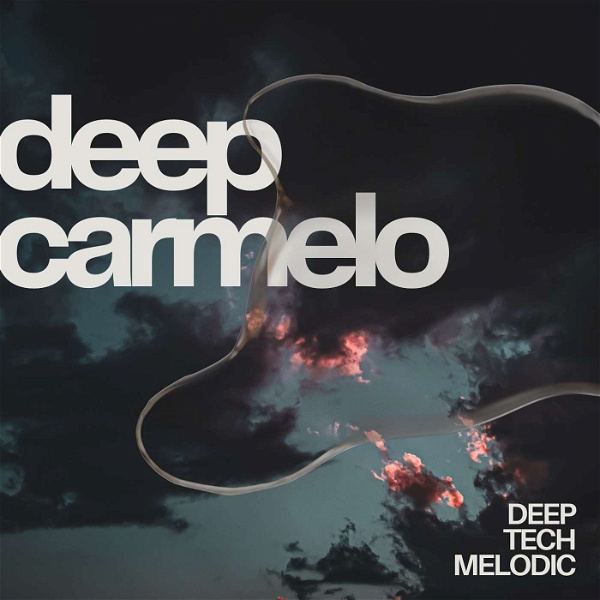 Artwork for Deep Carmelo Melodic Podcast