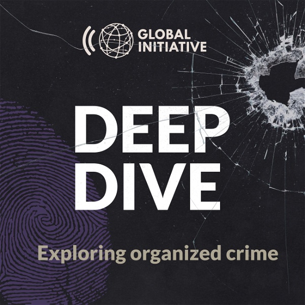 Artwork for Deep Dive: Exploring Organized Crime