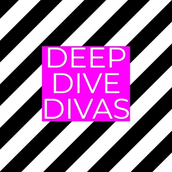 Artwork for Deep Dive Divas