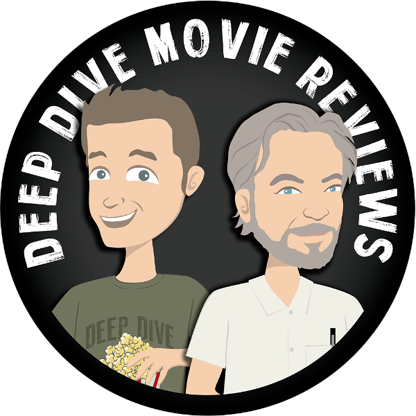 Artwork for Deep Dive Movie Reviews