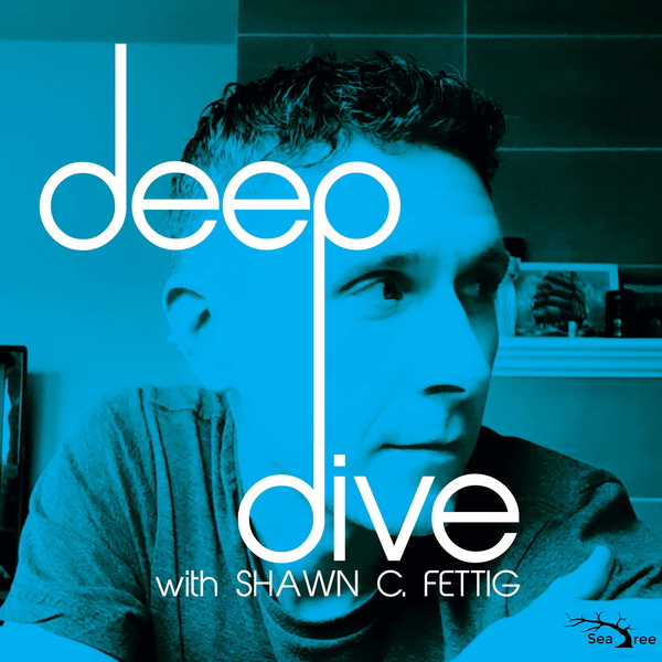 Artwork for Deep Dive with Shawn