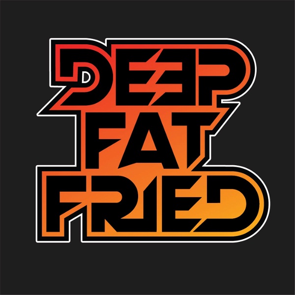 Artwork for Deep Fat Fried
