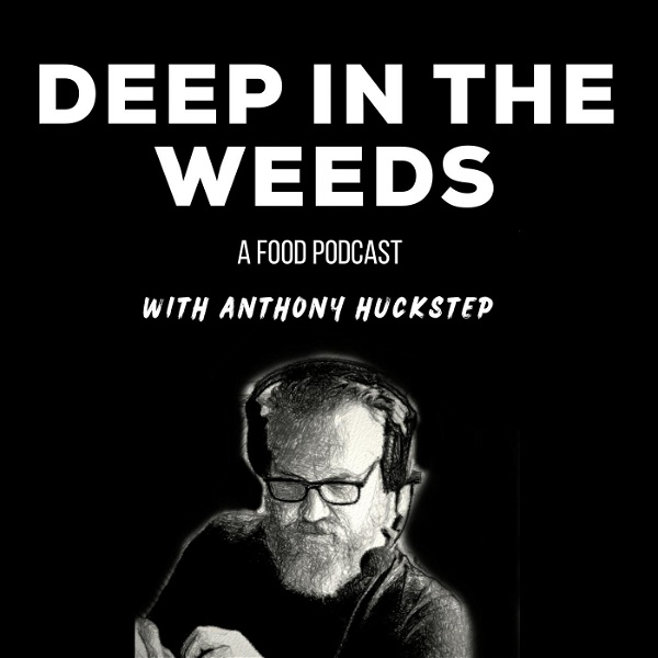 Artwork for Deep in the Weeds