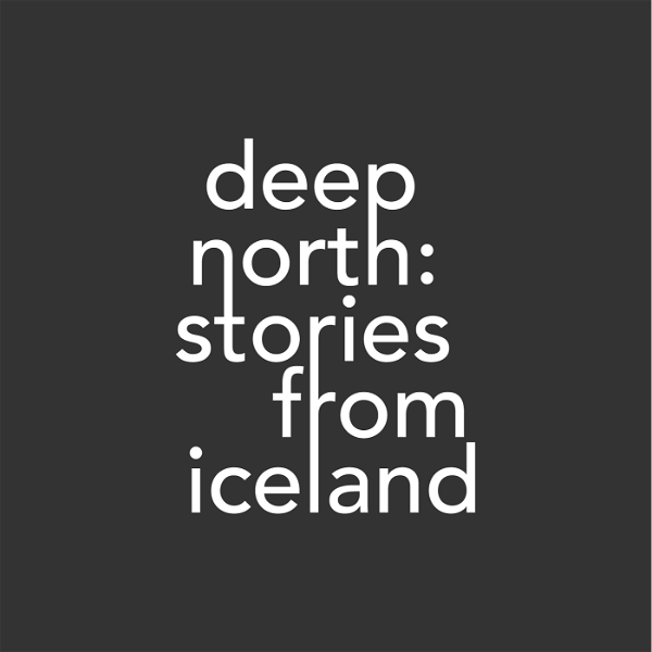 Artwork for Deep North: Stories from Iceland