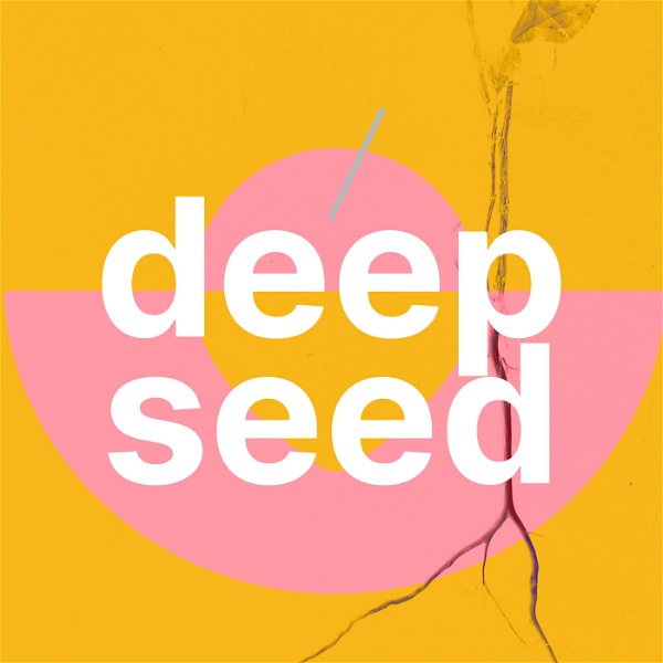 Artwork for Deep Seed Podcast