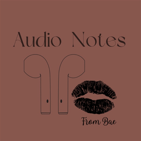 Artwork for Audio Notes from Bae