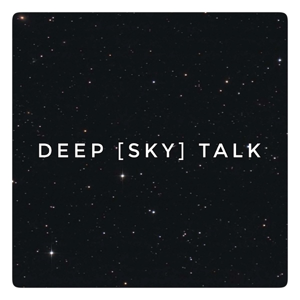 Artwork for Deep [Sky] Talk