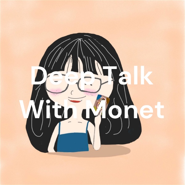 Artwork for Deep Talk With Monet