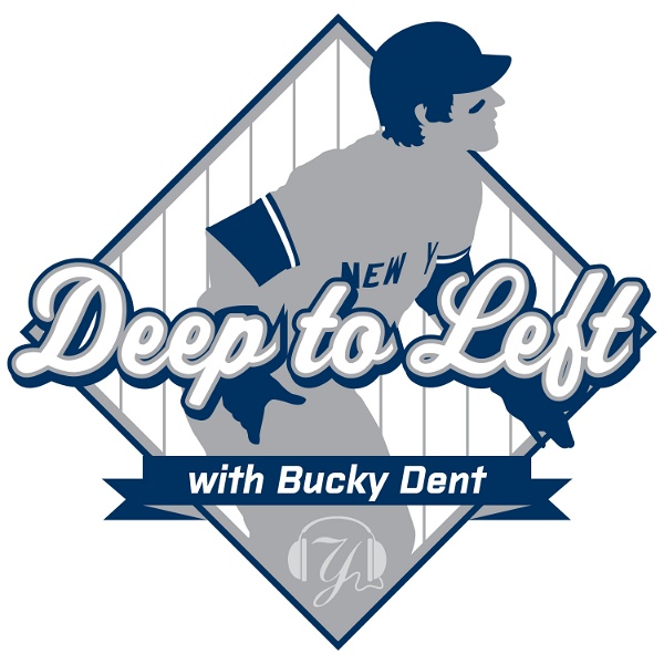 Artwork for Deep To Left With Bucky Dent