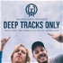 Deep Tracks Only