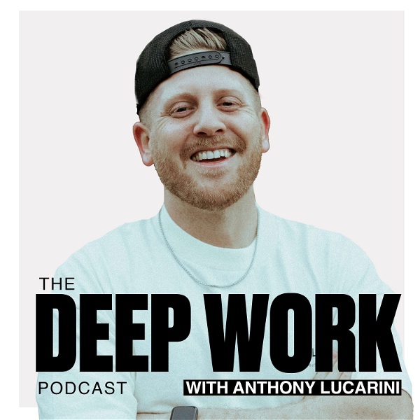 Artwork for Deep Work Podcast