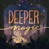 Deeper Magic