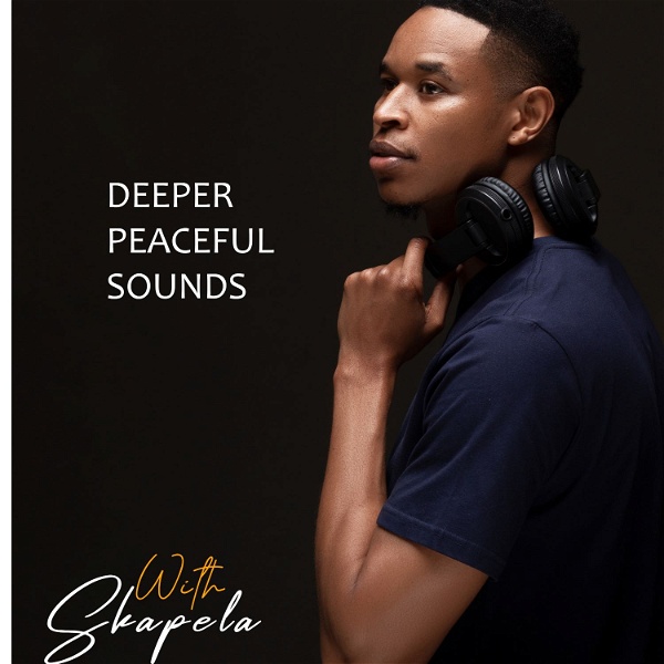Artwork for Deeper Peaceful Sounds Sessions With Skapela