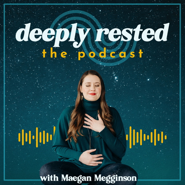 Artwork for Deeply Rested: Anti-Capitalist Conversations for Entrepreneurs