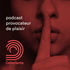 Déferlante - podcast agitateur d'émotions