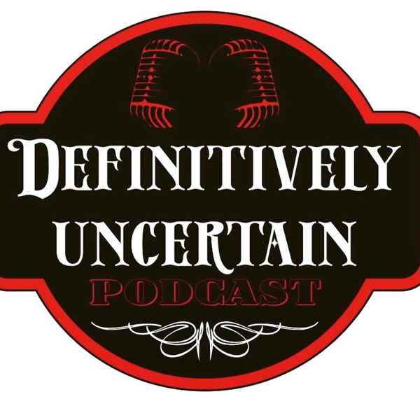 Artwork for Definitively Uncertain