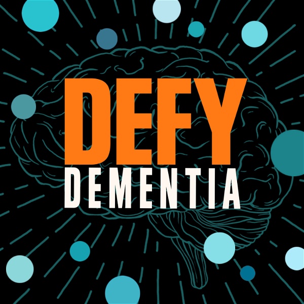 Artwork for Defy Dementia – The podcast for anyone