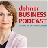 dehner Business Podcast - Organisationale Resilienz, Unternehmenskultur und Leadership