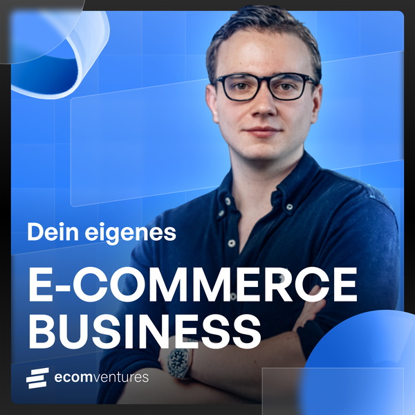 Artwork for Dein eigenes E-Commerce Business