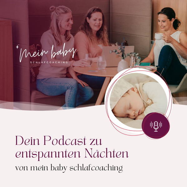 Artwork for Dein Babyschlaf-Podcast zu entspannten Nächten