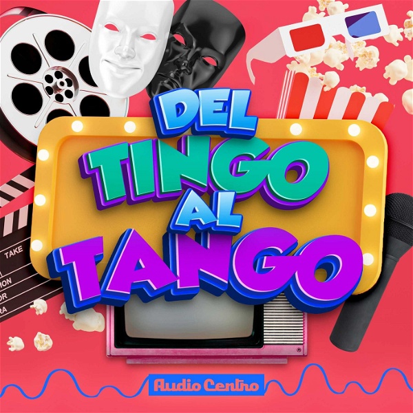 Artwork for Del Tingo al Tango con Edgar Estrada