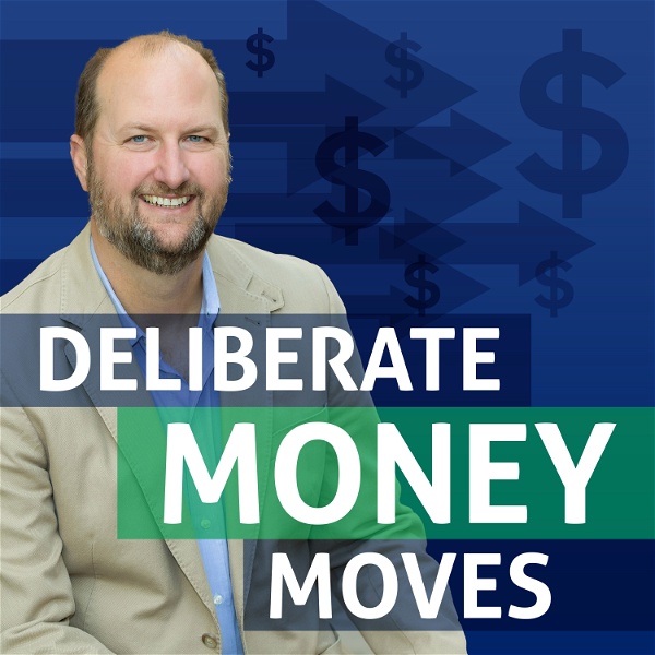 Artwork for Deliberate Money Moves
