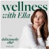 wellness unpacked with Ella Mills