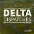 Delta Dispatches