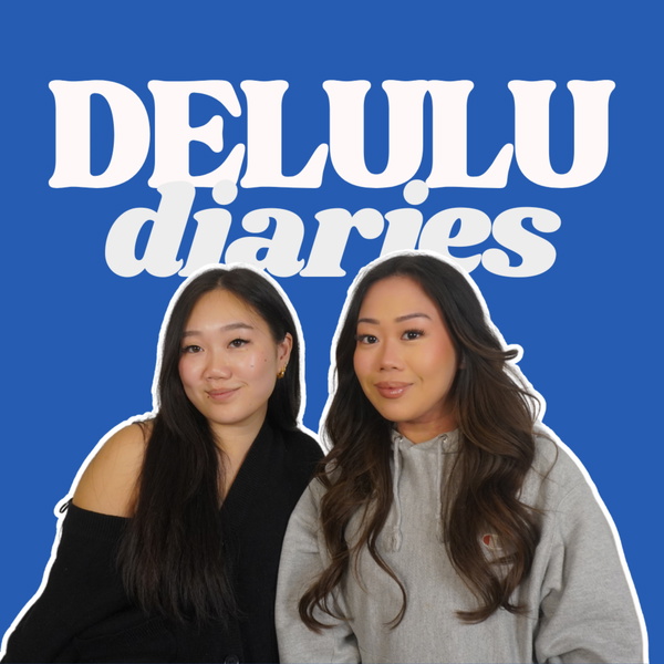 Artwork for Delulu Diaries