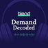 Demand Decoded