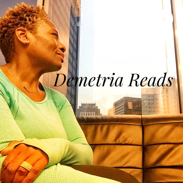 Artwork for Demetria Reads