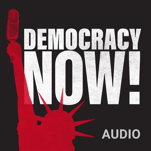 Artwork for Democracy Now! Audio