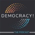Democracy! The Podcast