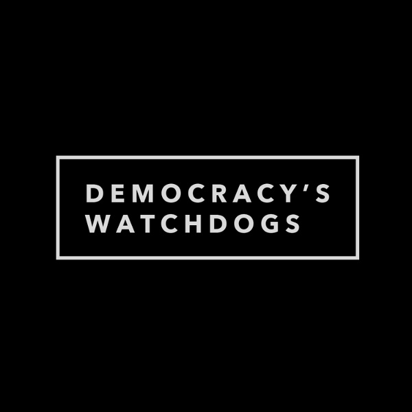 Artwork for Democracy's Watchdogs