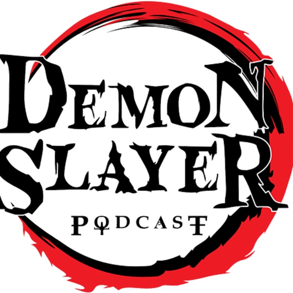 Artwork for Demon Slayer Podcast