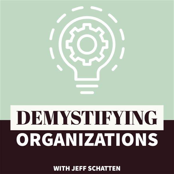 Artwork for Demystifying Organizations