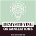 Demystifying Organizations