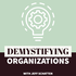 Demystifying Organizations