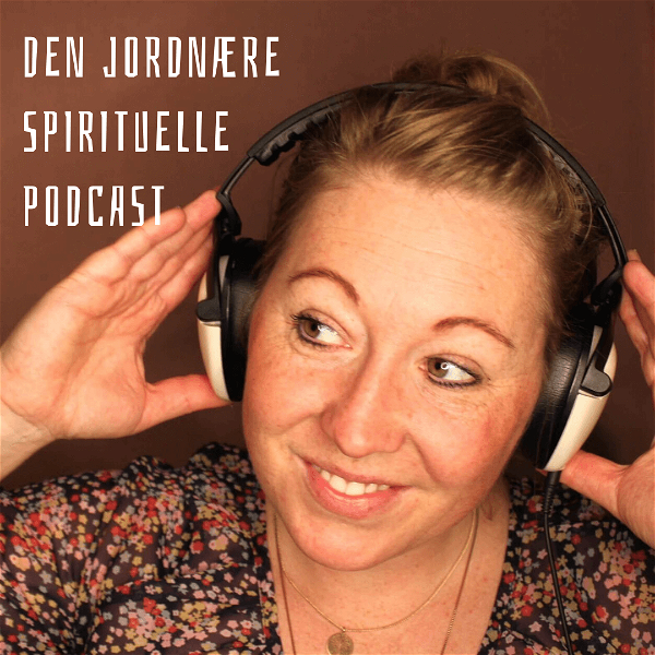 Artwork for Den jordnære spirituelle podcast
