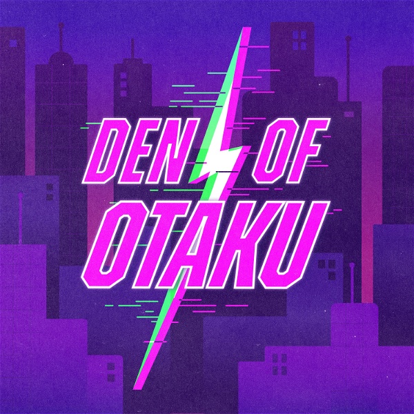 Artwork for Den of Otaku