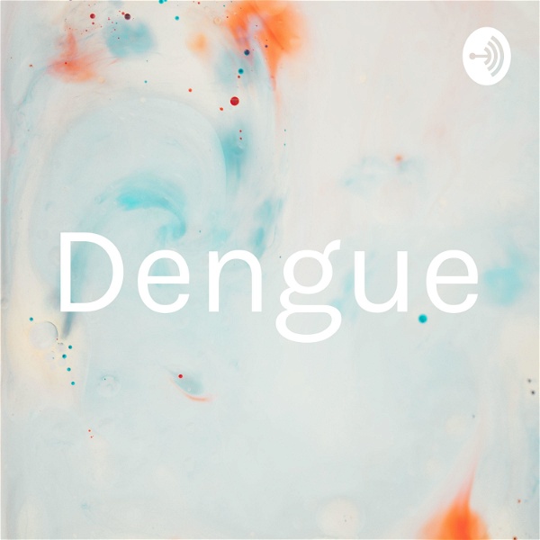 Artwork for Dengue