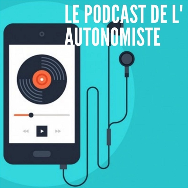 Artwork for Le podcast de l'autonomiste