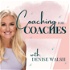 Denise Walsh - Coaching for Coaches