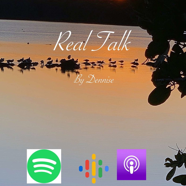 Artwork for Real Talk by Dennise