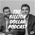 The Billion Dollar Podcast