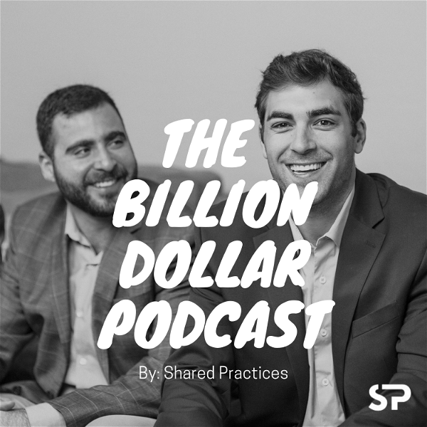 Artwork for The Billion Dollar Podcast