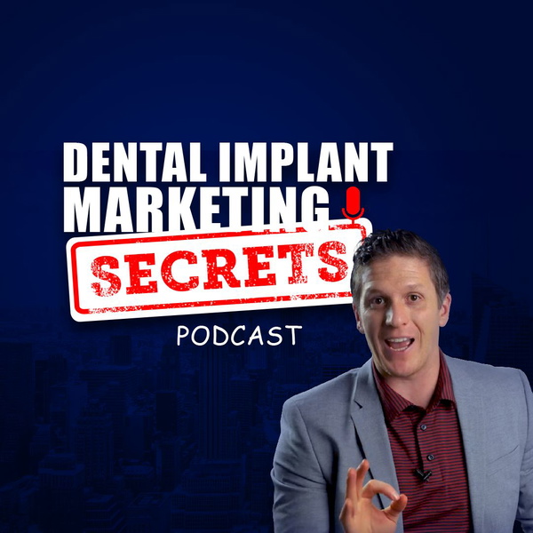 Artwork for Dental Implant Marketing Secrets