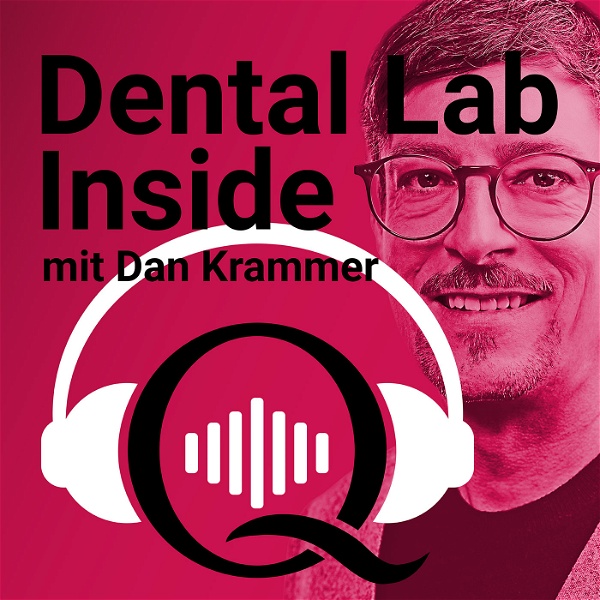 Artwork for Dental Lab Inside – der Zahntechnik-Podcast