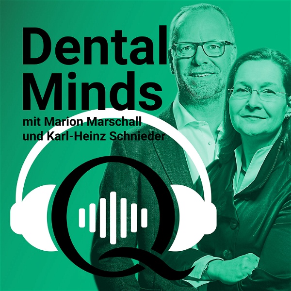 Artwork for Dental Minds – der Info-Podcast für Zahnarztpraxis und Labor